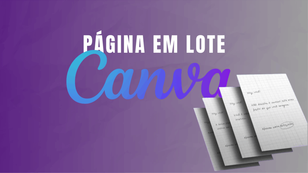 Criar Páginas em Lote no Canva